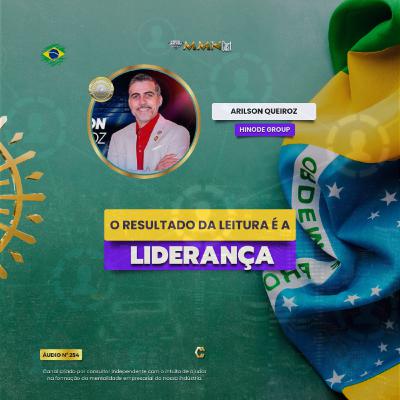 O resultado da leitura é a LIDERANÇA - Arylson Queiroz [Seta I Hinode ] #253