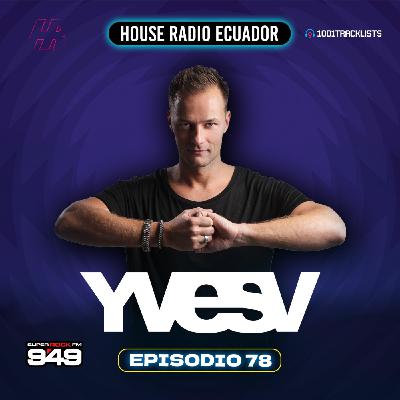 DISCKROKER Presents : House Radio Ecuador 78 | #HRE78 I YVES V Guest Mix DISCKROKER Presents : House Radio Ecuador 78 | #HRE78 I YVES V Guest Mix