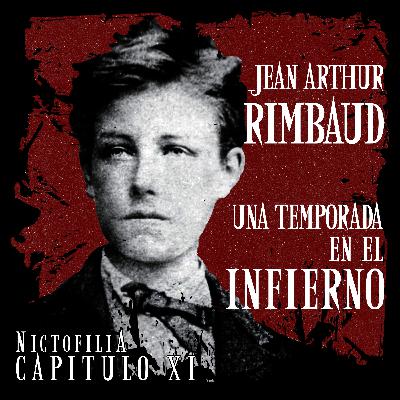 Nictofilia 11 - Una Temporada en el Infierno de J.A. Rimbaud