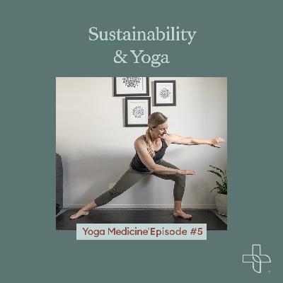 Sustainability & Yoga with Tiffany Cruikshank and Rachel Land