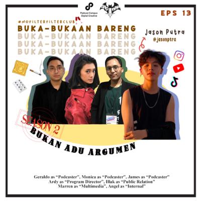 EPS 13: Buka-Bukaan Bareng Jason Putra