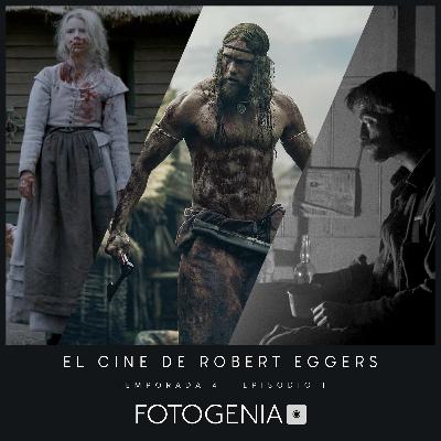 El cine de Robert Eggers
