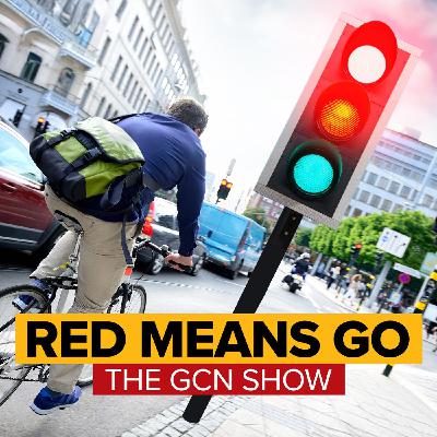 672: Cyclists Should Be Allowed To Run Red Lights | GCN Show Ep. 672