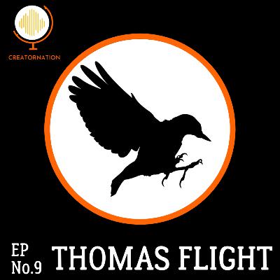 EP 9:- Thomas Flight