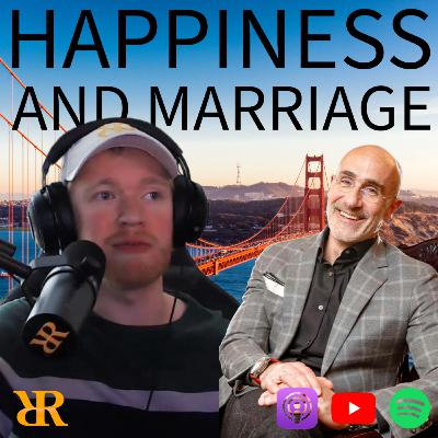 Ep. 415: Dr. Auther Brooks On Marriage and Happiness (Part II)