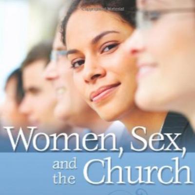 Lesson 5: Women, Sex and The Church & The Prophecy Lesson 5: Women, Sex and The Church & The Prophecy