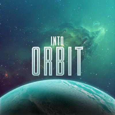 Into Orbit w/Lawrence Sonntag Into Orbit w/Lawrence Sonntag