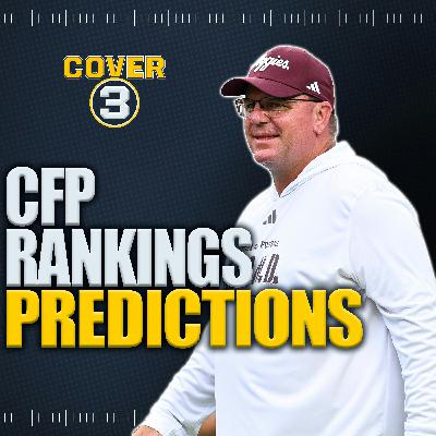 College Football Playoff Rankings Predictions & Breakdown | Cover 3 College Football