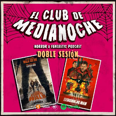 El Club De Medianoche 8x06 Doble sesión: La Larga Marcha & The Running Man El Club De Medianoche 8x06 Doble sesión: La Larga Marcha & The Running Man