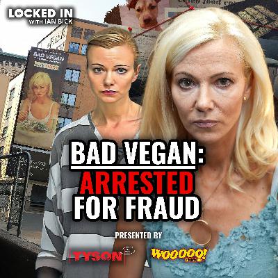 Bad Vegan: Sarma Melngailis Breaks Silence on Fraud, Prison & Netflix Scandal