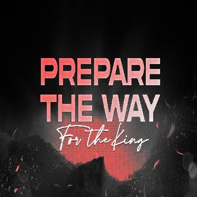 Prepare the Way #5
