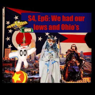 S4, Ep6: We had our lows and Ohio’s