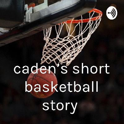 short basketball story