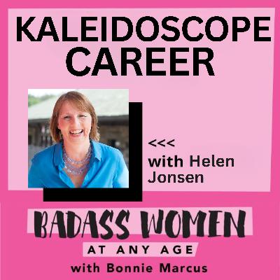 Kaleidoscope Career with Helen Jonsen