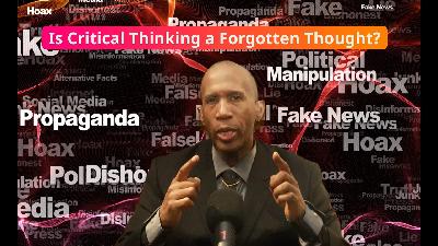 Is Critical Thinking a Forgotten Thought