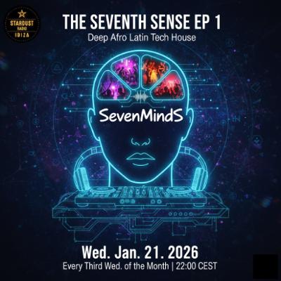 SevenMindS - The Seventh Sense EP1 - Deep Afro Latin Tech House