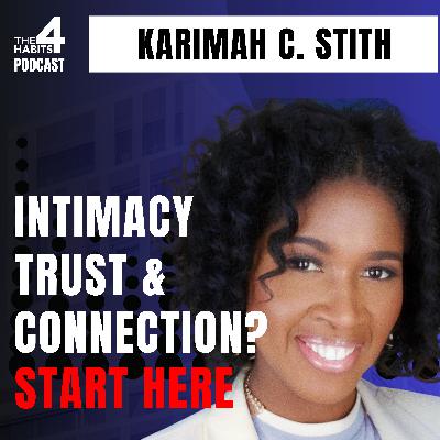 E114 | Rebuild Trust & Intimacy in Relationships – Touch Talk Trust | Karimah C. Stith E114 | Rebuild Trust & Intimacy in Relationships – Touch Talk Trust | Karimah C. Stith
