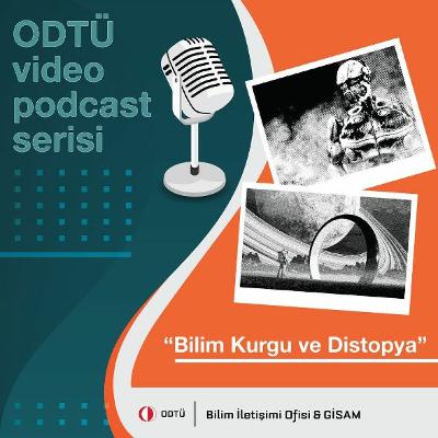 Bilim Kurgu Ve  Distopya