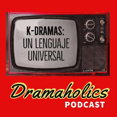 K-dramas: un lenguaje universal