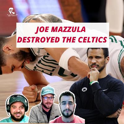 Joe Mazzula destroyed the Celtics Joe Mazzula destroyed the Celtics