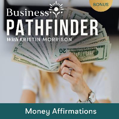 Bonus: Money Affirmations