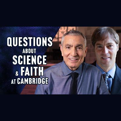 [Interview] Cambridge Conversations: Can Science Point to God? Panel: James Tour, Stephen Meyer & Andrew Fellows