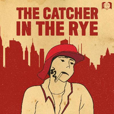 The Catcher in the Rye by J.D. Salinger