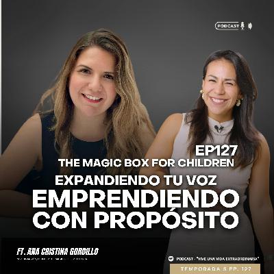 #127 Expandiendo tu voz, emprendiendo con propósito ft. Ana Cristina Gordillo #127 Expandiendo tu voz, emprendiendo con propósito ft. Ana Cristina Gordillo