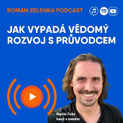 Proč osobní transformace stojí za to (CZ) / Martin Fuks
