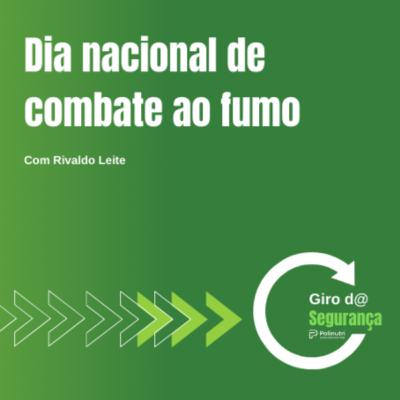 Dia nacional de combate ao fumo