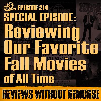 Episode 214: Reviewing Our Favorite Fall Movies of All Time