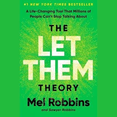 The Let Them Theory By Mel Robbins - Book Summary