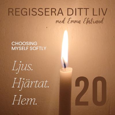 #20 Choosing Myself – Att följa själens riktning