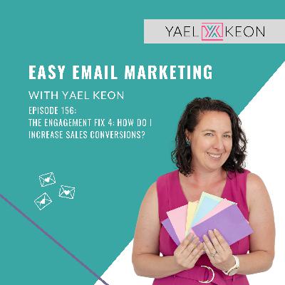 The Engagement Fix 4: How Do I Increase Sales Conversions?
