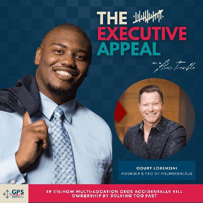EP 215: How Multi-Location CEOs Accidentally Kill Ownership by Solving Too Fast EP 215: How Multi-Location CEOs Accidentally Kill Ownership by Solving Too Fast