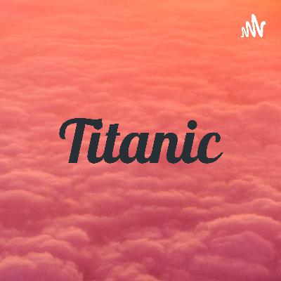 Podcast sobre titanic