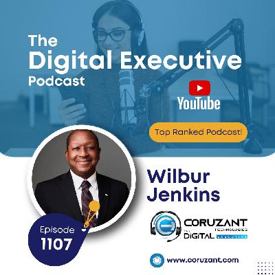 Human-Centered Innovation: A Conversation with Wilbur Jenkins, EVP & COO | Ep 1107