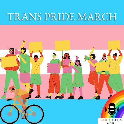 LGBTQIAPK2S Club: Trans Pride March