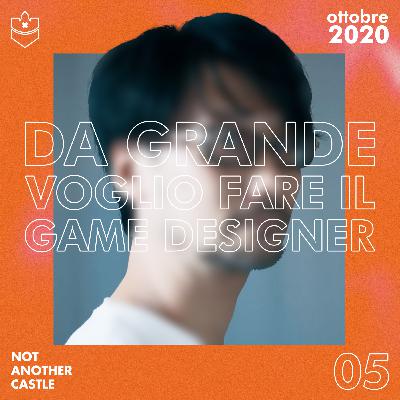 DA GRANDE VOGLIO FARE IL GAME DESIGNER DA GRANDE VOGLIO FARE IL GAME DESIGNER
