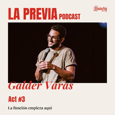 Galder Varas - se abre en La Previa antes de subir al escenario