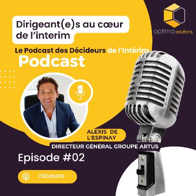 2. Alexis de L'Espinay, PDG du groupe Groupe Artus