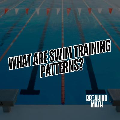 What are Swim Training Patterns? What are Swim Training Patterns?