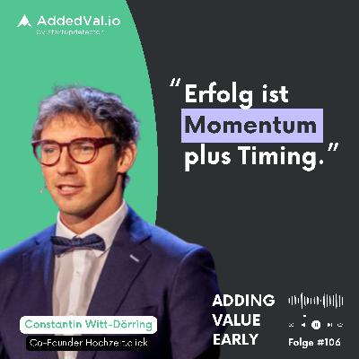 106: Bootstrapping bis zur Millionenmarke – Constantin Witt-Dörring über Markt-Timing