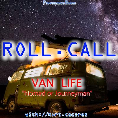 VAN LIFE - Nomad or Journeyman - with Kevin Burke VAN LIFE - Nomad or Journeyman - with Kevin Burke