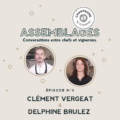 ASSEMBLAGES #4 : Clément Vergeat & Delphine Brulez