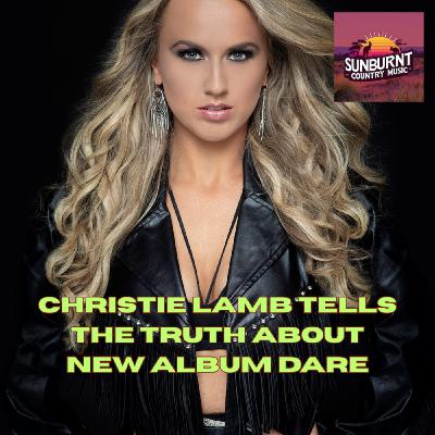 Christie Lamb tells the truth about new album Dare