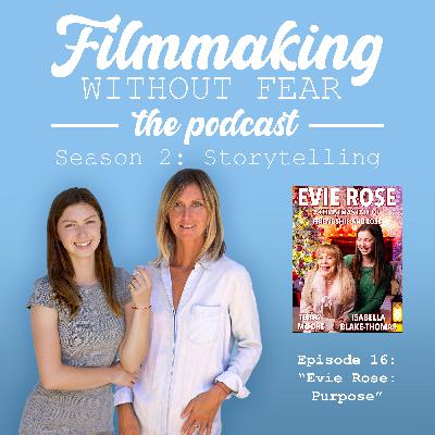 Evie Rose: Purpose