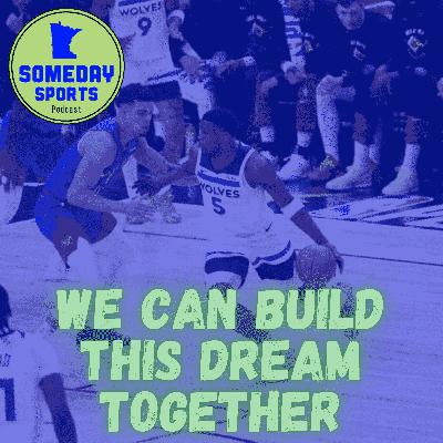 WE CAN BUILD THIS DREAM TOGETHER (Timberwolves Beat Nuggets Recap)