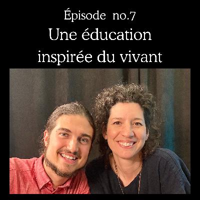 Une éducation inspirée du vivant Une éducation inspirée du vivant