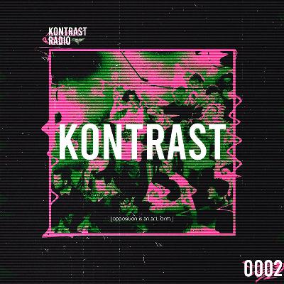 Kontrast Radio Show | KNTRST002 Kontrast Radio Show | KNTRST002